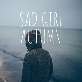Album cover of sad girl autumn