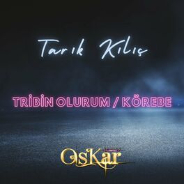 Album cover of Tribin Olurum / Körebe