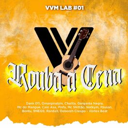 Album cover of VVM LAB#01 - ROUBA A CENA