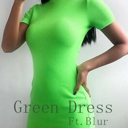 Album cover of Green Dress (feat. BLUR)
