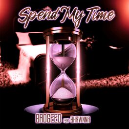 Album cover of Spend My Time (feat. Shawnna) [Radio Edit]