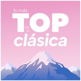Album cover of Lo Más Top de la Clásica