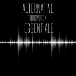 Album cover of Alternative Throwback Essentials