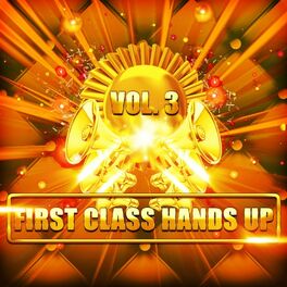 Album cover of First Class Handsup, Vol. 3