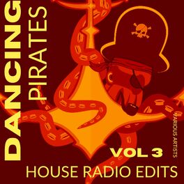 Album cover of Dancing Pirates, Vol. 3 (House Radio Edits)