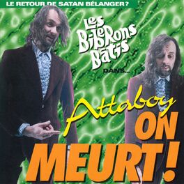Album picture of Attaboy on meurt !