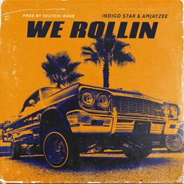 Album cover of We Rollin (feat. Am)
