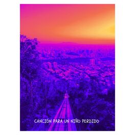 Album cover of Canción Para un Niño Perdido (feat. Gonzalo Mera, Juan Ríos & Edzon Maqueira)