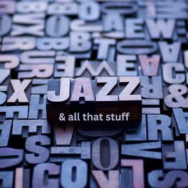 Album cover of Jazz & all that stuff