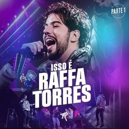 Album cover of Isso é Raffa Torres, Pt. 1 (Ao Vivo)