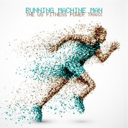 Album cover of Running Machine Man - The Us Fitness Power Traxx