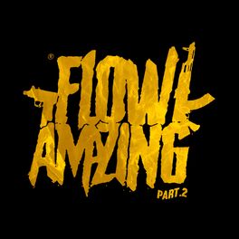 Album cover of Flow Amazing, Pt. 2