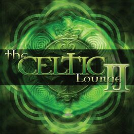 Album cover of The Celtic Lounge II