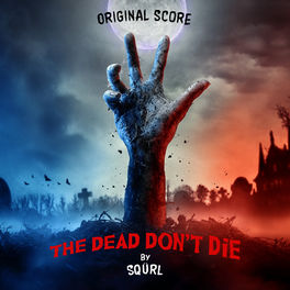 Album cover of The Dead Don't Die (Original Score)