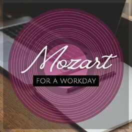 Album cover of Mozart for a Workday