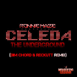 Album cover of The Underground (Dim Chord & Reckutt Remix)