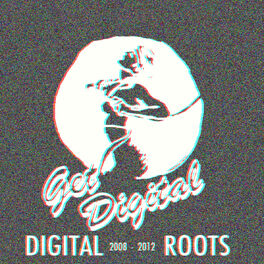 Album cover of Get Digital Presents Digital Roots