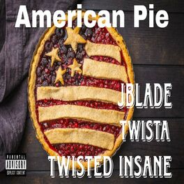 Album cover of American Pie (feat. Twista & Twisted Insane)