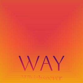 Album cover of Way Whichsoever
