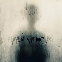 Album cover of Heaven Without You