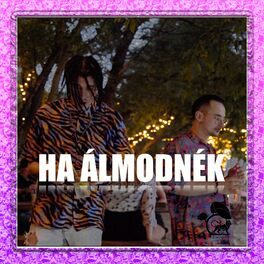 Album cover of Ha Álmodnék