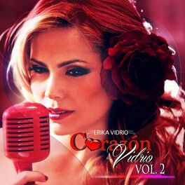 Album cover of Corazón de Vidrio, Vol. 2