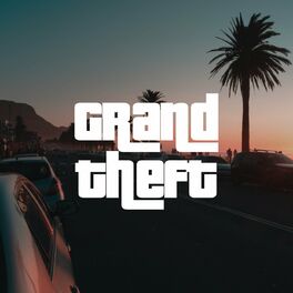 Album cover of Grand Theft
