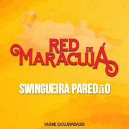 Album cover of Red De Maracujá - Swingueira Paredão