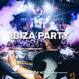 Album cover of Ibiza Party