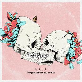 Album cover of Lo Que Muere No Acaba