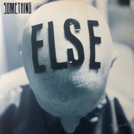 Album cover of Something (feat. Else)