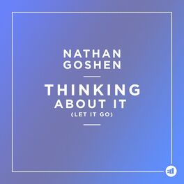Album cover of Thinking About It (Let It go)