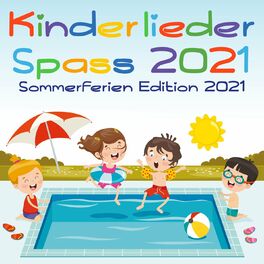 Album cover of Kinderlieder Spass 2021 - Sommerferien Edition 2021