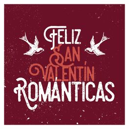 Album cover of Feliz San Valentín: Románticas