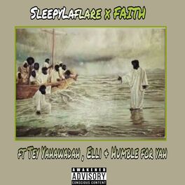 Album cover of Faith (feat. Tey Yahawadah, Elli & Humble for YAH)