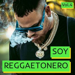 Album cover of Soy Reggaetonero Vol. 4