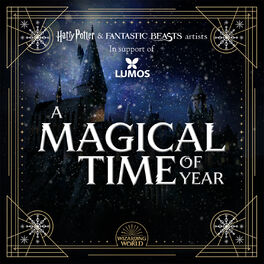 Album cover of A Magical Time of Year (Harry Potter & Fantastic Beasts Artists In Support of Lumos)