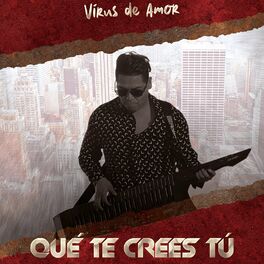 Album cover of Qué Te Crees Tú