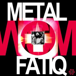Album cover of Metal Fatiq