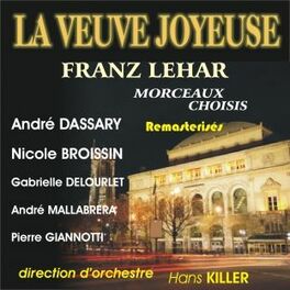 Album cover of Franz Lehar : La Veuve Joyeuse (opérette)