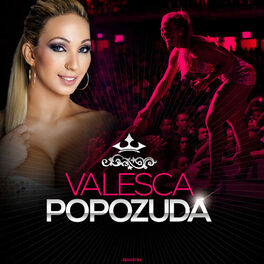 Album cover of Valesca Popozuda (Remaster)