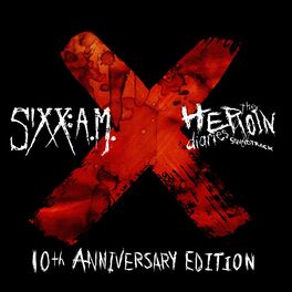 Album cover of The Heroin Diaries Soundtrack: 10th Anniversary Edition
