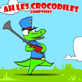 Album cover of Ah Les Crocodiles - Comptines