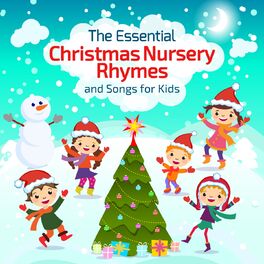Album cover of The Essential Christmas Nursery Rhymes and Songs for Kids