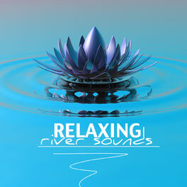Album cover of Relaxing River Sounds - Water Music, Endless Sound of Waterfall and Underwater Ambience (Relax with Sounds of Nature)