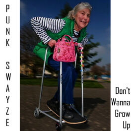 Album cover of Don't Wanna Grow Up