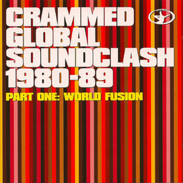 Album cover of Crammed Global Soundclash 1980-89