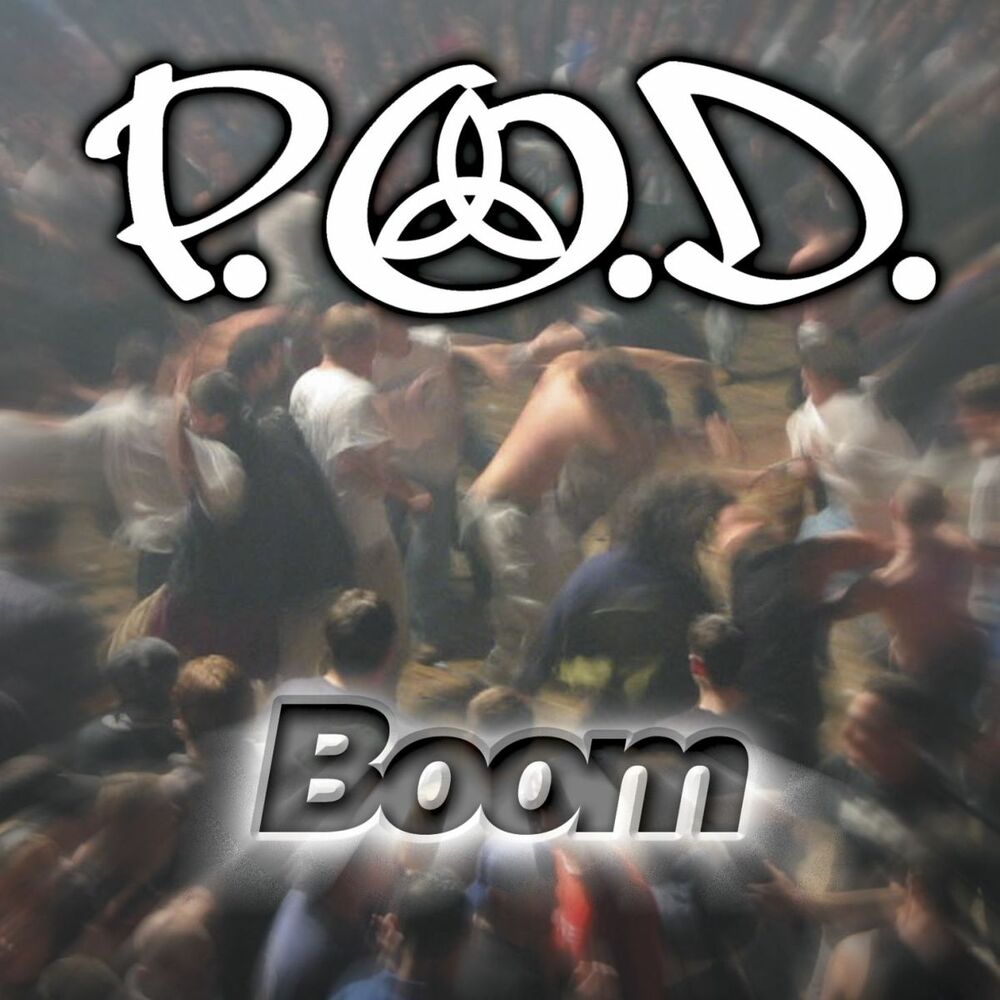 P o d слушать. Pod Boom. P.O.D. Boom. P.O.D. альбомы обложки. Pod Boom Remastered.