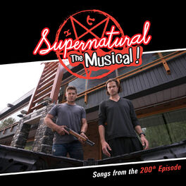 Album cover of Supernatural: The Musical (Songs from the 200th Episode)