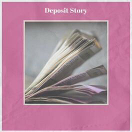 Album cover of Deposit Story